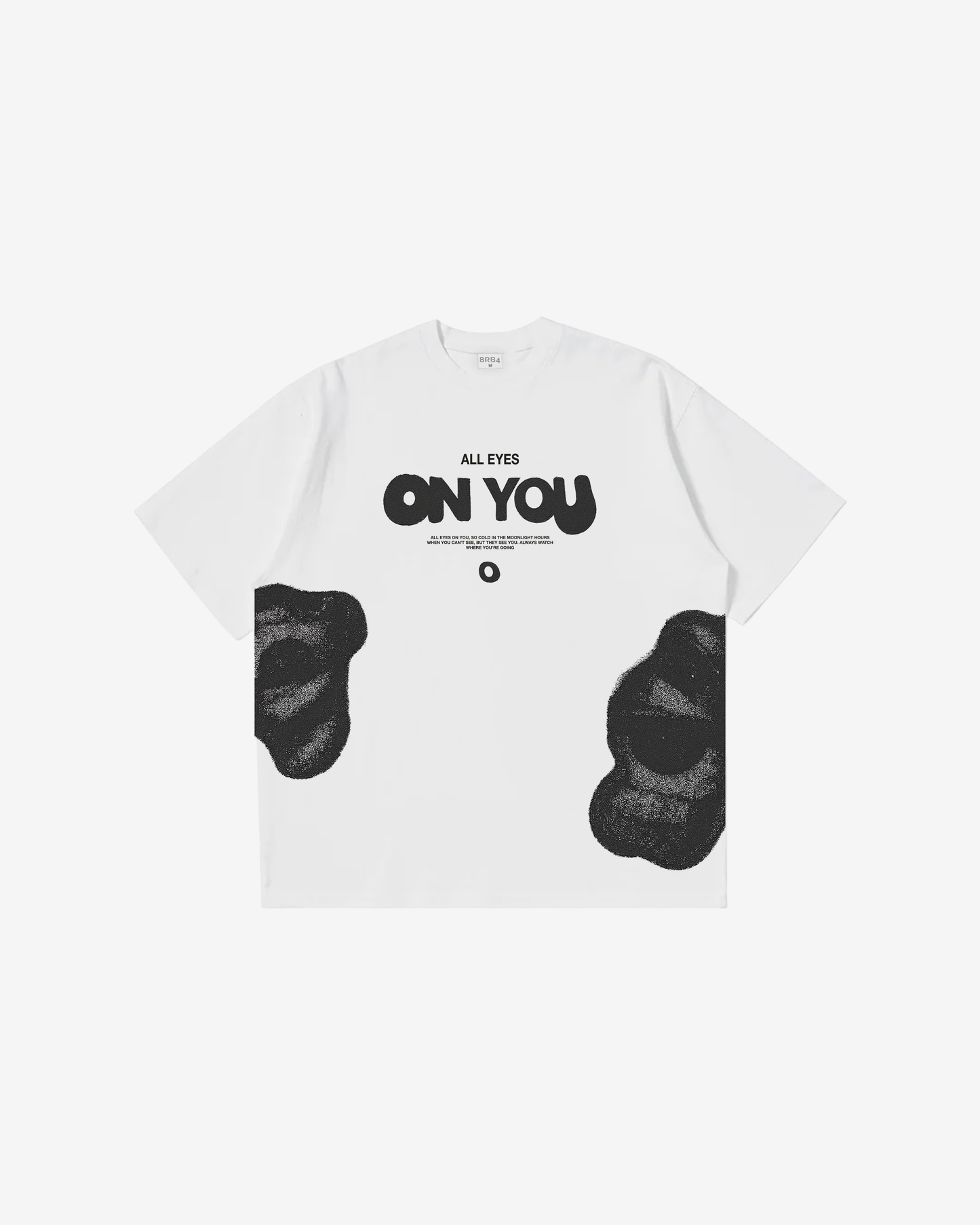 "ALL EYES ON YOU" TEE